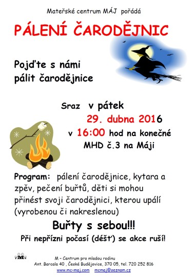 29.4.2016 - Pálení čarodějnic - M-centrum pro mladou rodinu z.s.