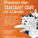 26.-27.10.2016 - Příměstský tábor TAMTAMY ČASU - ateliér TVOR
