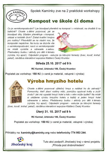 25.10.2017 - Kompost ve škole či doma, 31.10.2017 - Výroba hmyzího hotelu - Kamínky z.s.