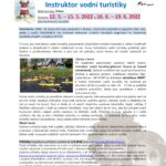 Instruktor vodní turistiky 12. 5. – 15. 5. a 16. 6. – 19. 6. 2022