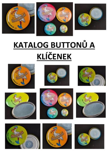 Výroba buttonů - placek, odznaků, magnetů, klíčenek - 25, 37, 50, 58 mm